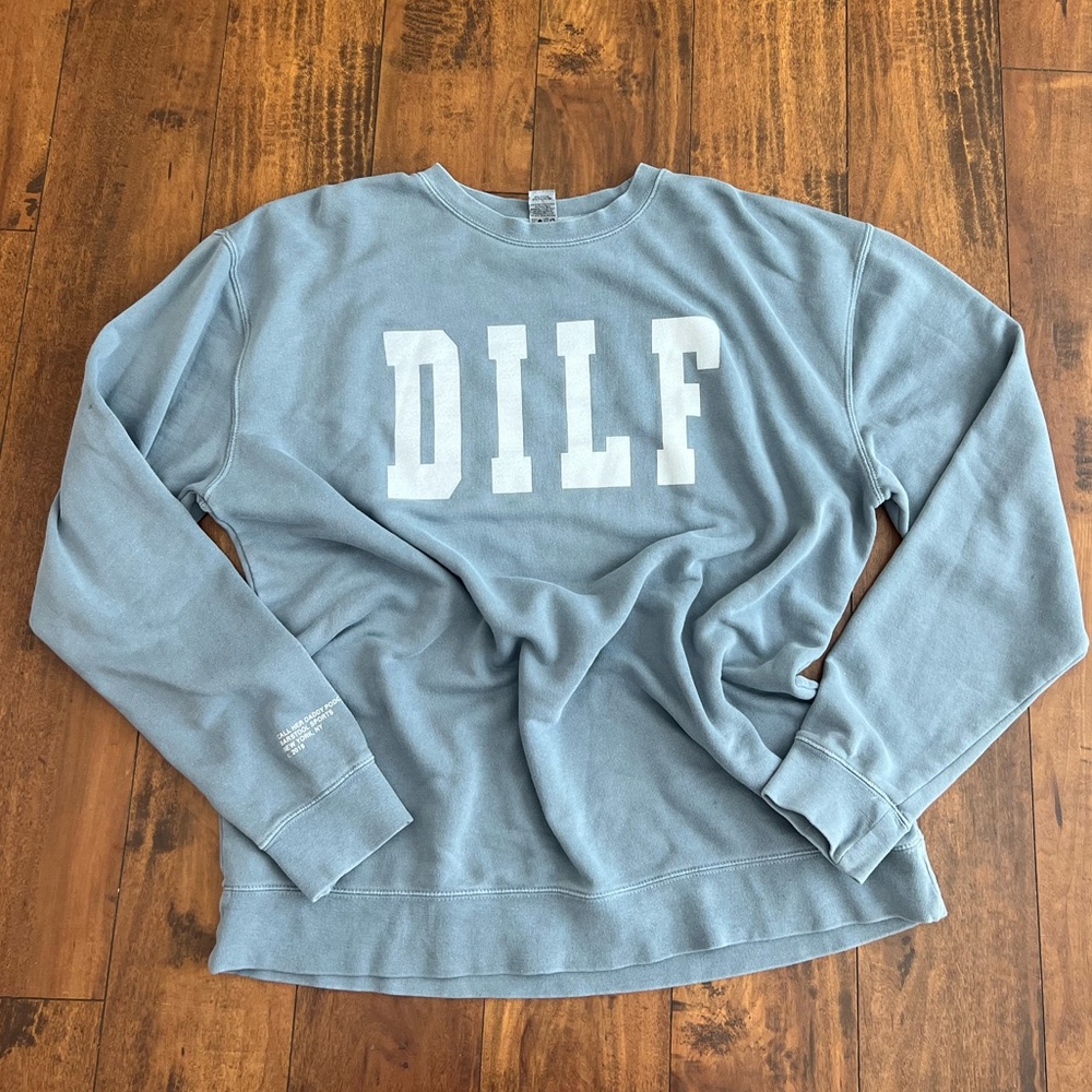 Barstool Sports DILF sweatshirt